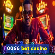 0066 bet casino